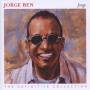 Jorge Ben - Jorge-The Definite Collection