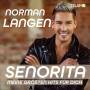 Norman Langen - Senorita-meine grten Hits fr dich