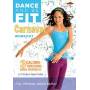 Dance & Be Fit: Carnaval Workout - Dance & Be Fit: Carnaval Workout [US-Version, Regio 1]