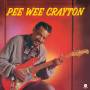 Pee Wee Crayton - 1960 Debut Album+2 Bonus Tra