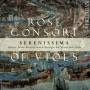 Rose Consort Of Viols - Serenissima