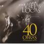 Viejas Locas - 40 Obras Fundamentales
