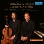 David Stromberg / Florian Uhlig - Sonaten fr Cello und Duplex-Klavier