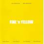 Kate Westbrook & Mike - Fine 'n Yellow