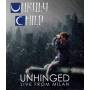 Unruly Child - Unhinged - Live from Milan [DE-Version, Regio 2/B]