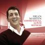 Dean Martin - Essential Love Songs