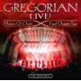 Gregorian - LIVE! Masters Of Chant-Final Chapter Tour