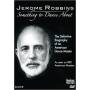 Jerome Robbins: Something To Dance About - Jerome Robbins: Something To Dance About [US-Version, Regio 1]