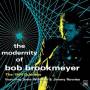 Bob Brookmeyer - Modernity Of Bob Brook..