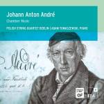 Adam Tomaszewski / Polish String Quartet Berlin - Johann Anton Andr: Kammermusik