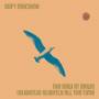 Soft Machine - 7-The Dew at Dawn / (Slightly) Slightly All the Ti