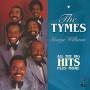 Tymes - All The Big Hits Plus More