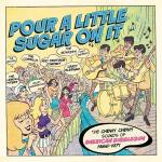 V / A - Pour a Little Sugar on it - The Chewy, Chewy Sound