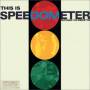 Speedometer - This Is Speedometer
