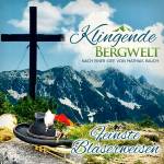 Divers - Klingende Bergwelt - Feinste Blserweisen
