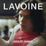 Marc Lavoine - Adulte Jamais (Rdition)