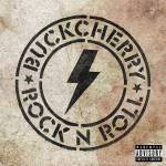 Buckcherry - ROCK N ROLL