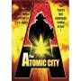 Atomic City / (b & W) - Atomic City [US-Version, Regio 1]