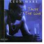 Leon Ware - Taste The Love (Gestr.)