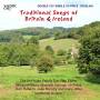 Various - Traditional Songs of Britain & Ireland