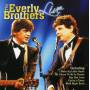 The Everly Brothers - Live