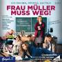 Various - Frau Mller Muss Weg! Das Original-Hrspiel Zum Fi