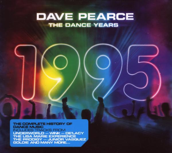 The Dance Years-1995 (Dave Pearce)