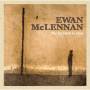 Ewan Mclennan - Last Bird To Sing