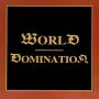 World Domination - World Domination 1