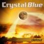 Crystal Blue - Detour