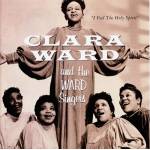 Clara Ward & The Ward Singers - I Feel The Holy Spirit (CD)