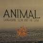 Langhorne Slim & The Law - Animal