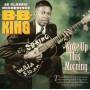 B. B. King - Woke Up This Morning : 26 Classics