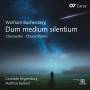 Matthias Beckert / Cantabile Regensburg - Dum medium silentium-Chorwerke