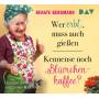 Renate Bergmann - Wer erbt, muss auch gieen / Kennense noch Blmche