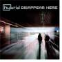 Hybrid - Disappear Here