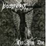 Bloodthirst - Let Him Die