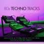 Various - 80s Techno Tracks - Vinyl Edition 1
