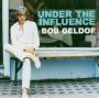 Bob Geldof - Under The Influence
