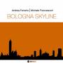 Francesconi Ferrario Andrea Michele - Bologna Skyline