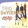 Trio Devienne - Von Mozart Bis Popart