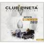 Aa. Vv. - Club Pineta Summer 2012