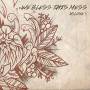 We Bless This Mess - Vol.1