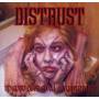 Distrust - No Good Deed Shall Go Unpunished