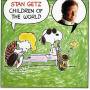 Stan Getz - Children Of The World