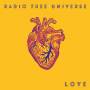 Radio Free Universe - Love