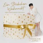 Francine Jordi - Ein Stckchen Weihnacht (mein Geschenk fr dich)