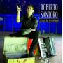 Roberto Santoro - L'elisir Del Passionario