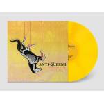 The Anti-Queens - Disenchanted (Ltd. LP/Yellow Swirly Vinyl)