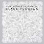 Mark Lanegan & Duke Garwood - Black Pudding